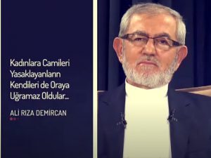 Kadınlara Camileri Yasaklayanların Kendileri de Oraya Uğramaz Oldular