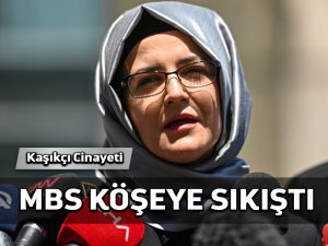 Kaşıkçı’nın nişanlısı Suudi Arabistan’ın Veliaht’ına dava açtı