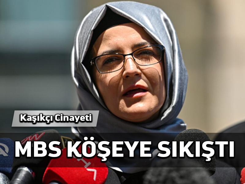 Kaşıkçı’nın nişanlısı Suudi Arabistan’ın Veliaht’ına dava açtı