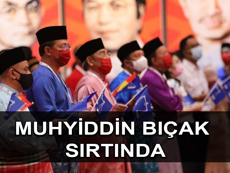 Malezya’nın en büyük partisi UMNO’nun Başbakan Muhyiddin’le satrancı