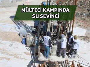 Suriye’deki sığınmacı kampları suya kavuşuyor