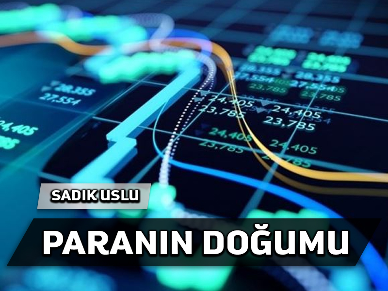 Paranın doğumu: Kadim arz kültürü