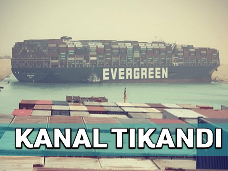 Süveyş Kanalı’nı tıkayan mega şilep Avrupa’ya hammadde trafiğini durdurdu