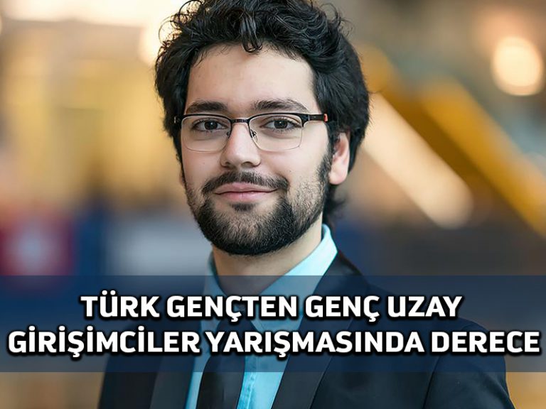 Kanada’da eğitim gören Türk genci ‘Genç Uzay Girişimcileri’ yarışmasında üçüncü oldu
