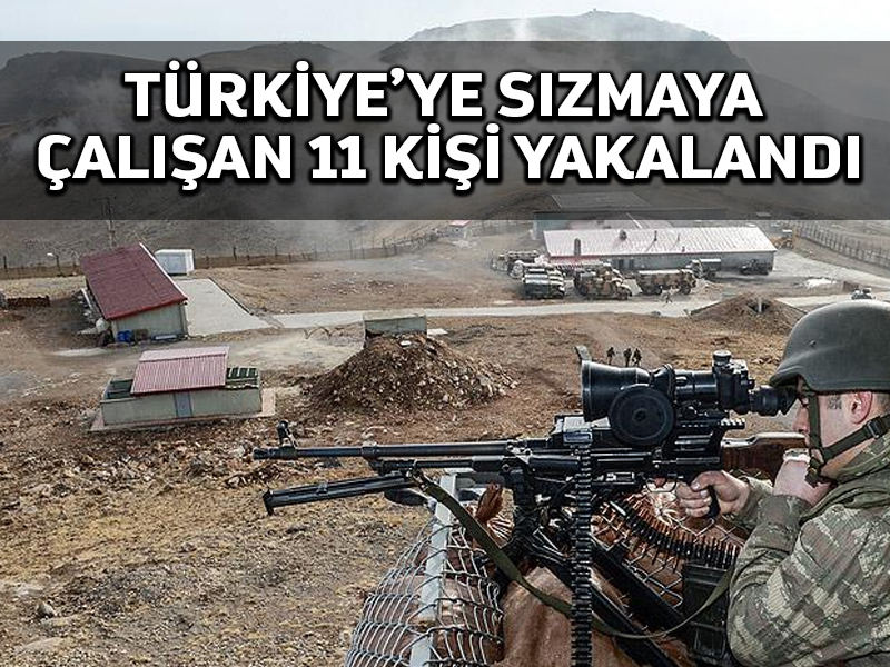 Suriye’den yasa dışı yollarla Türkiye’ye girmeye çalışan 11 kişi yakalandı