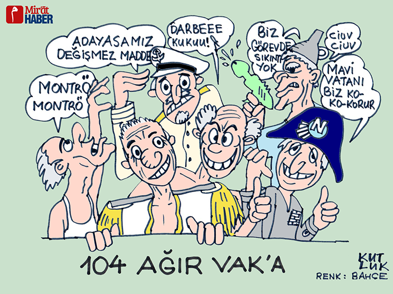 104 AĞIR VAKA