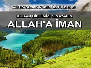 Kur’an Bilgisi : Allah’a İman