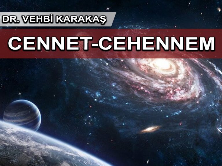 Cennet ve cehennemin ebedî olmadığını iddia edenlere