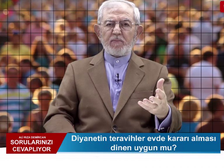 Diyanetin teravihler evde kararı alması dinen uygun mu?