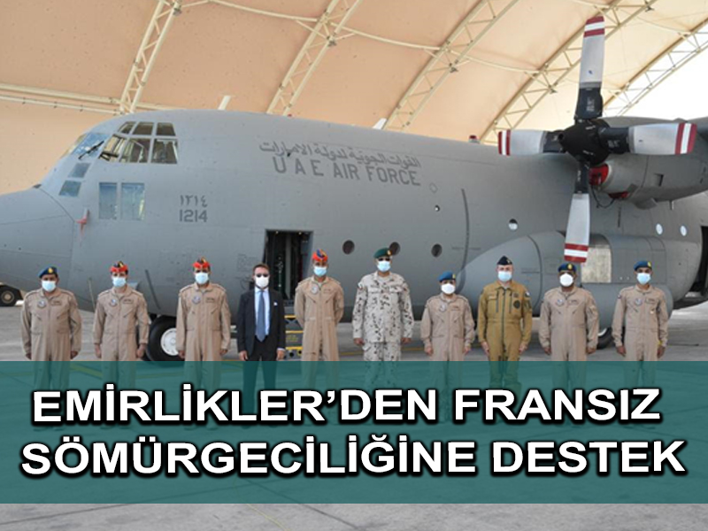 BAE, Afrika’da Fransa operasyonlarını destekliyor