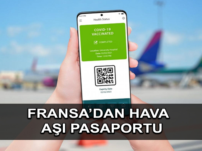 Fransa, hava yolculuğu için dijital sağlık pasaportu başlattı