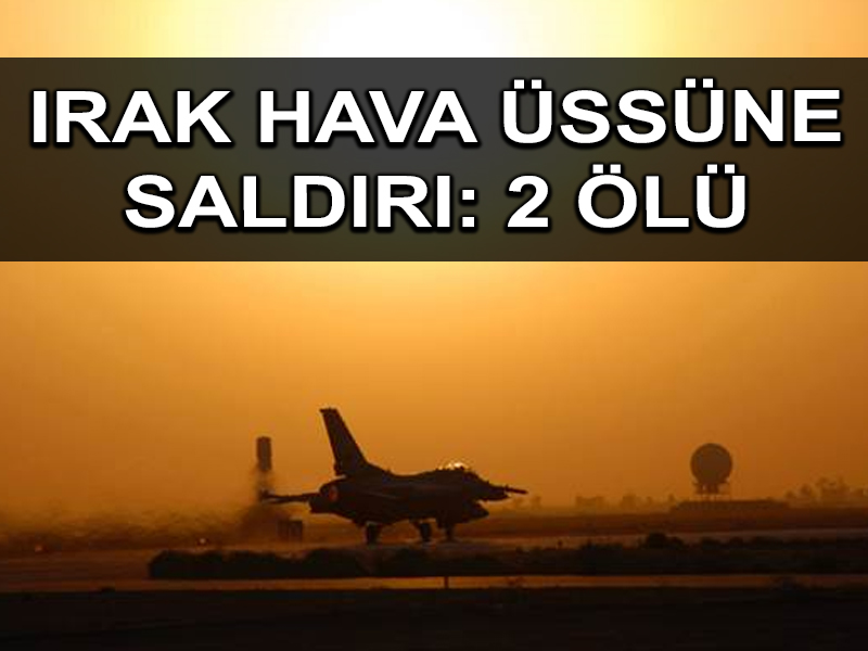 Irak hava üssüne roketler, ABD askeri zaiyatı