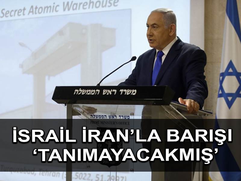 İsrail İran nükleer anlaşmasına “geri dönmeyeceğini” açıkladı