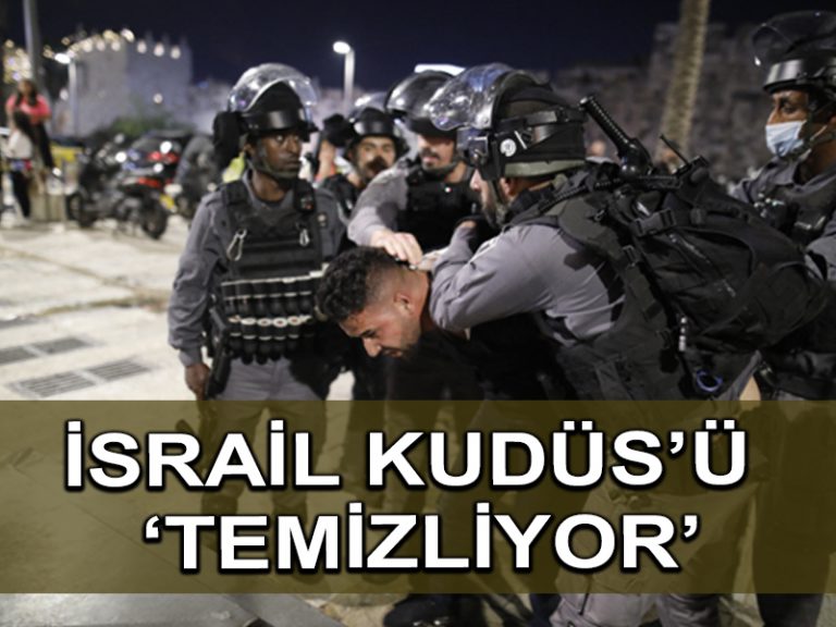 Gazze’den atılan roketler bahanesiyle İsrail Kudüs’te önüne geleni tutukluyor