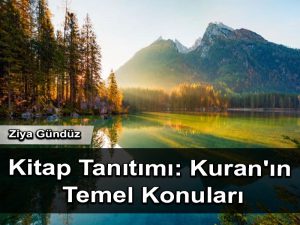 Kur’ân’ın Temel Konuları