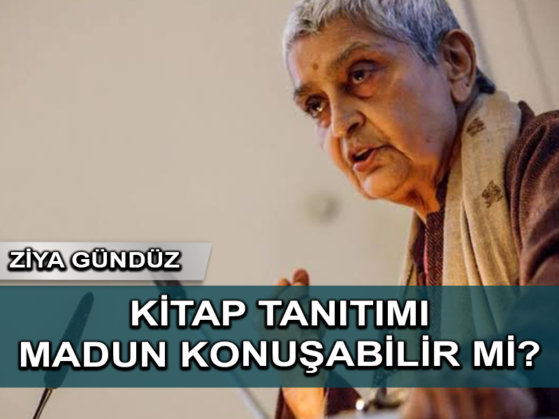 Madun Konuşabilir mi?