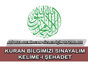 Kuran Bilgisi: Kelime-i Şehadet