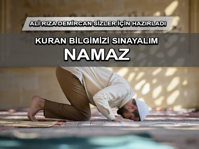 Kuran Bilgisi: Namaz