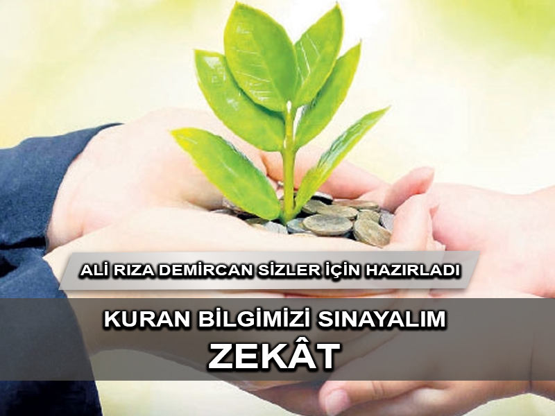 Kur’an Bilgisi: Zekât
