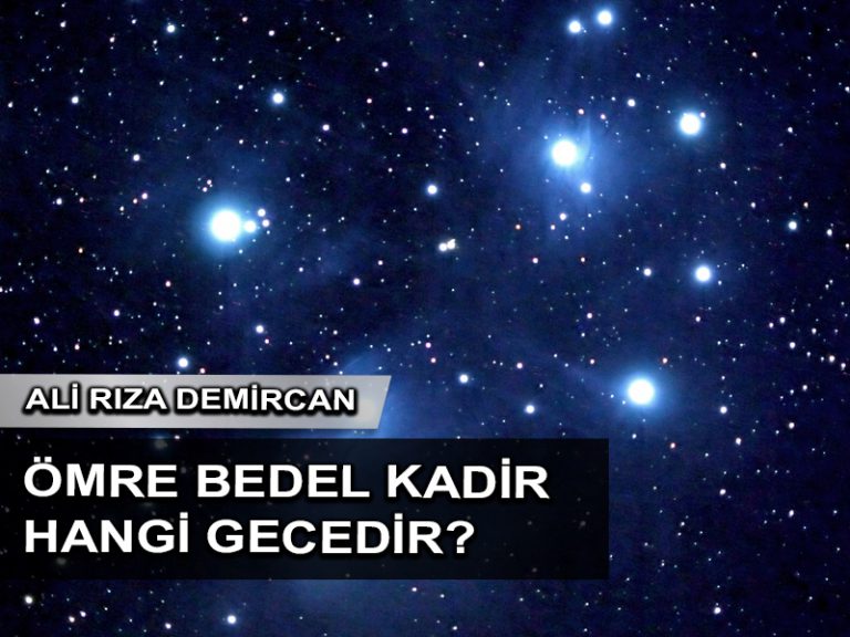 Ömre Bedel Kadir Hangi Gecedir?