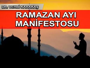 Ayet ve hadislerle ramazan ayı manifestosu