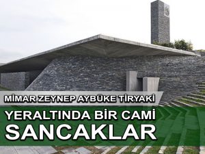 Yeraltında bir camii; Sancaklar Camii