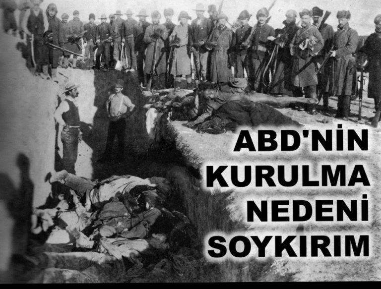 Mirat Haber’den: ABD’nin kurulma nedeni soykırımdır