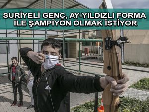 Suriyeli 14 yaşındaki okçu İbrahim’in hedefi ay-yıldızlı formayla şampiyonalara katılmak