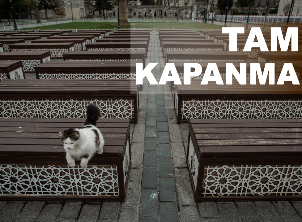 Türkiye tam kapanıyor