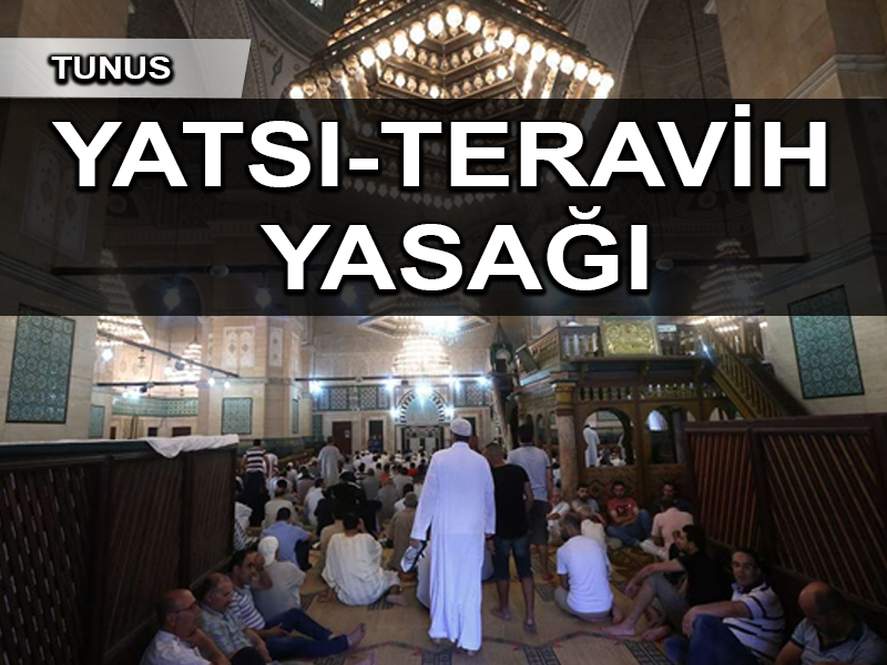 Tunus camilerde yatsı ve teravih namazlarını erteledi