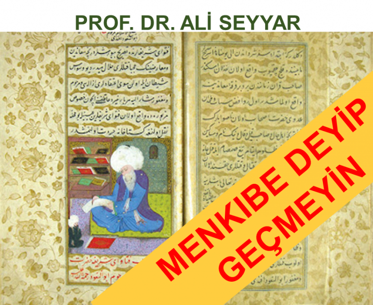 Menkıbe deyip geçmeyin