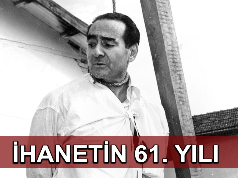 Türk demokrasi tarihinin kara lekesi 27 Mayıs darbesi