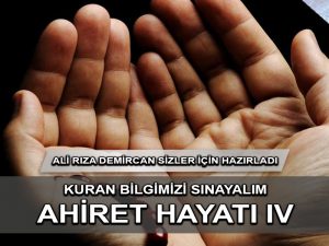 Kur’an Bilgisi: Ahiret Hayatı IV