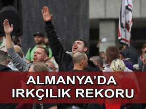 Almanya’daki aşırı sağ suçlar rekor seviyeye ulaştı