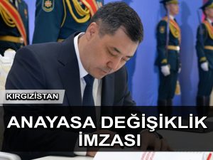 Kırgızistan Cumhurbaşkanı, Anayasa Değişikliklerine İlişkin Kanun Tasarısını İmzaladı