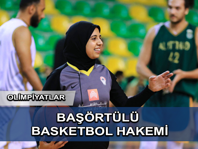 Sarah Gamal: Olimpiyatların ilk Arap kadın basketbol hakemi