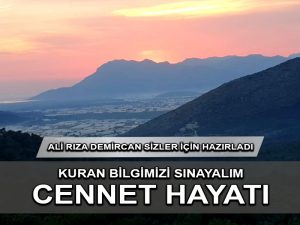 Kur’an Bilgisi: Cennet Hayatı
