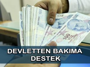 Evde bakım yardımı ödemeleri bugün yapılıyor