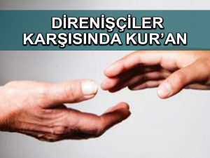 Direnişçiler Karşısında Kur’an