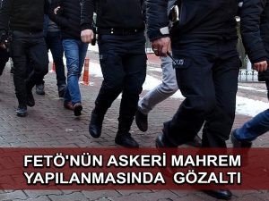Balıkesir merkezli 17 ilde FETÖ’nün askeri mahrem yapılanmasına 26 gözaltı kararı