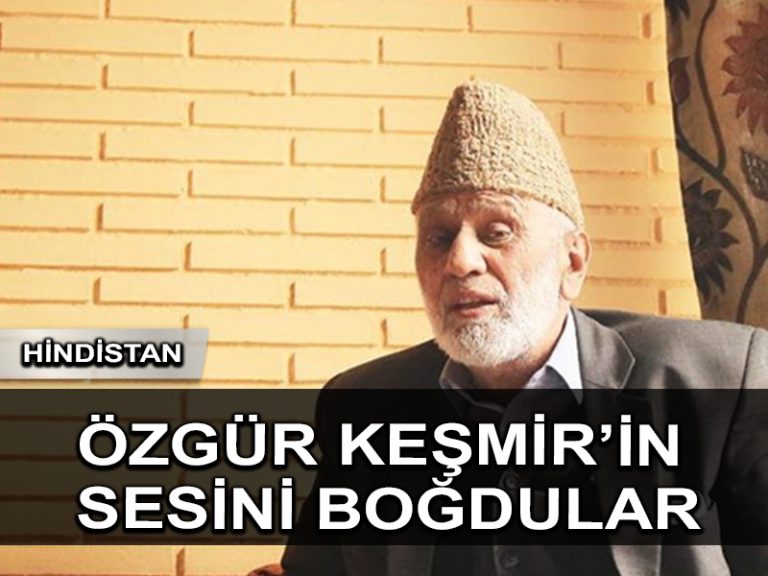 Keşmir lideri Eşref Şehrai Hindistan zulmü altında yaşamını yitirdi