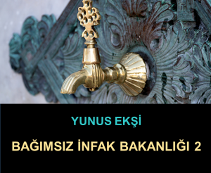 Bağımsız infak bakanlığı 2