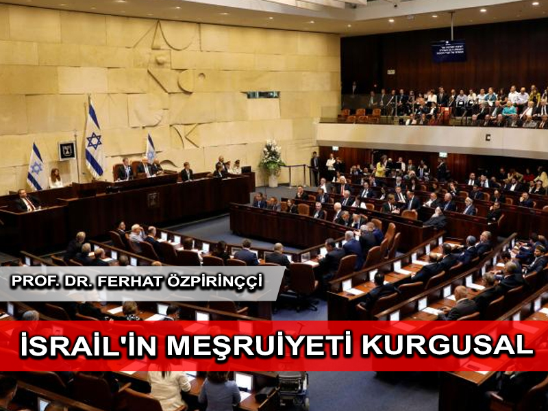 Analiz: İsrail’in kurgusal meşruiyeti