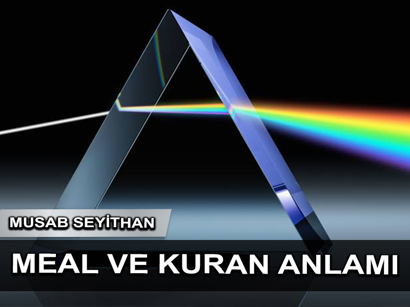 Mealcilere Kızıp Kur’an’ın Sadece Lafzıyla mı Yetinelim?