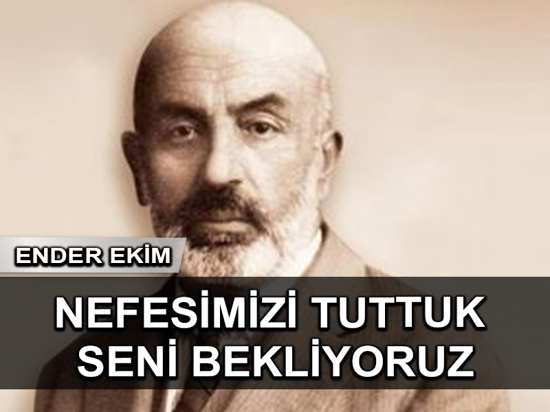 Nefesimizi Tuttuk Seni Bekliyoruz