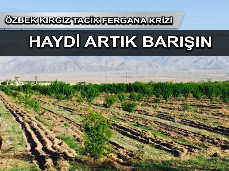 Özbek, Tacik ve Kırgız valiler Ferghana Vadisi’nde forum düzenliyor