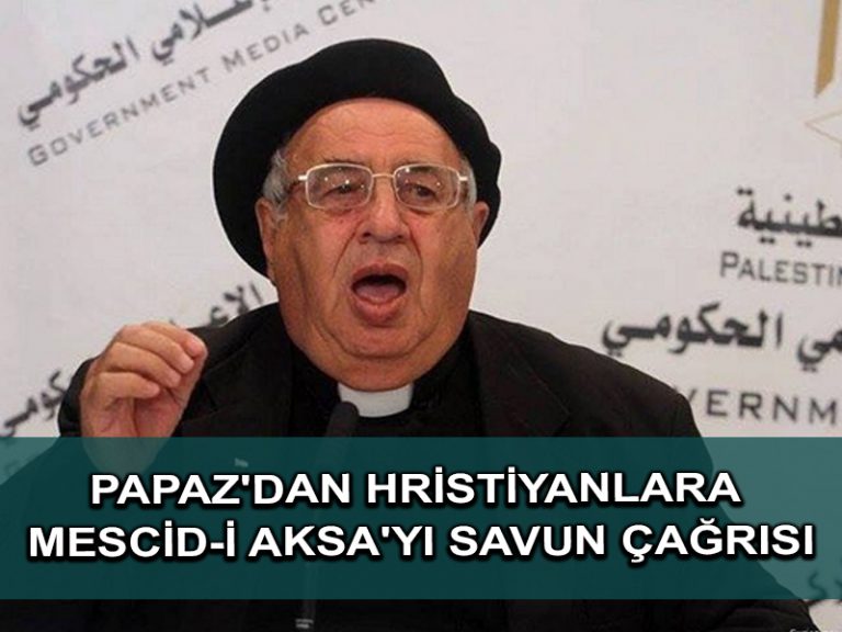 Filistinli rahip, Hıristiyanları Aksa’yı savunmaya çağırıyor