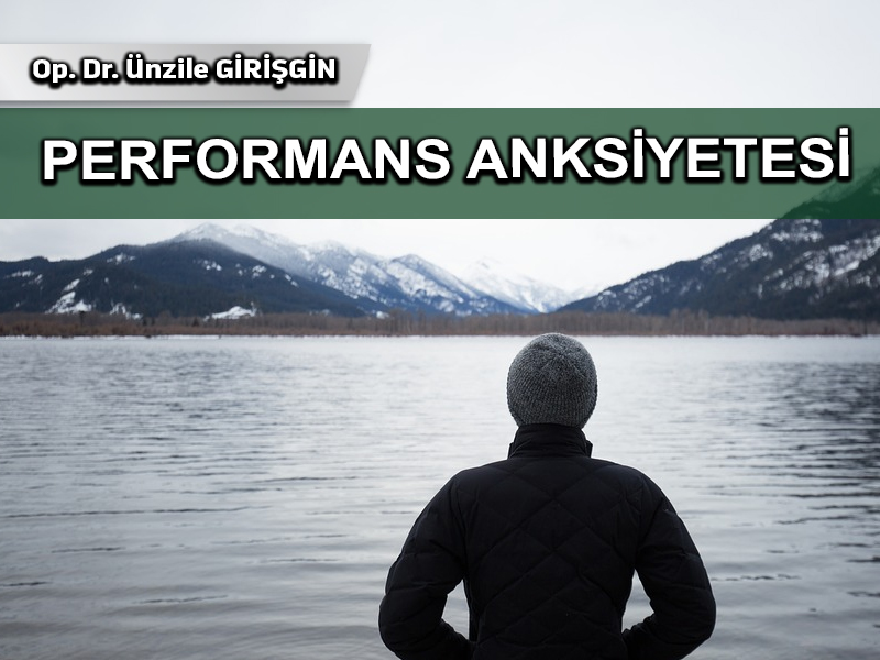 Performans anksiyetesi
