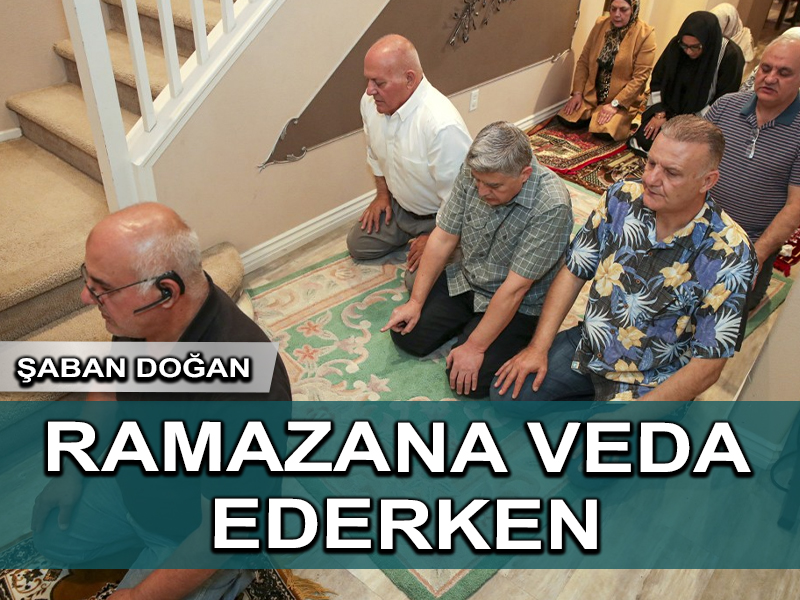 Ramazana veda ederken