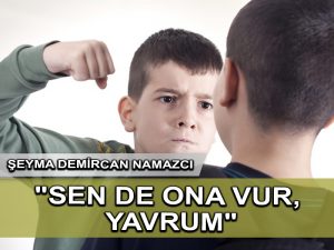 Sen de Ona Vur Yavrum